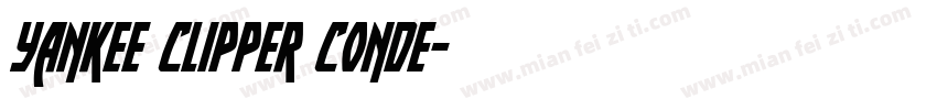 Yankee Clipper Conde字体转换